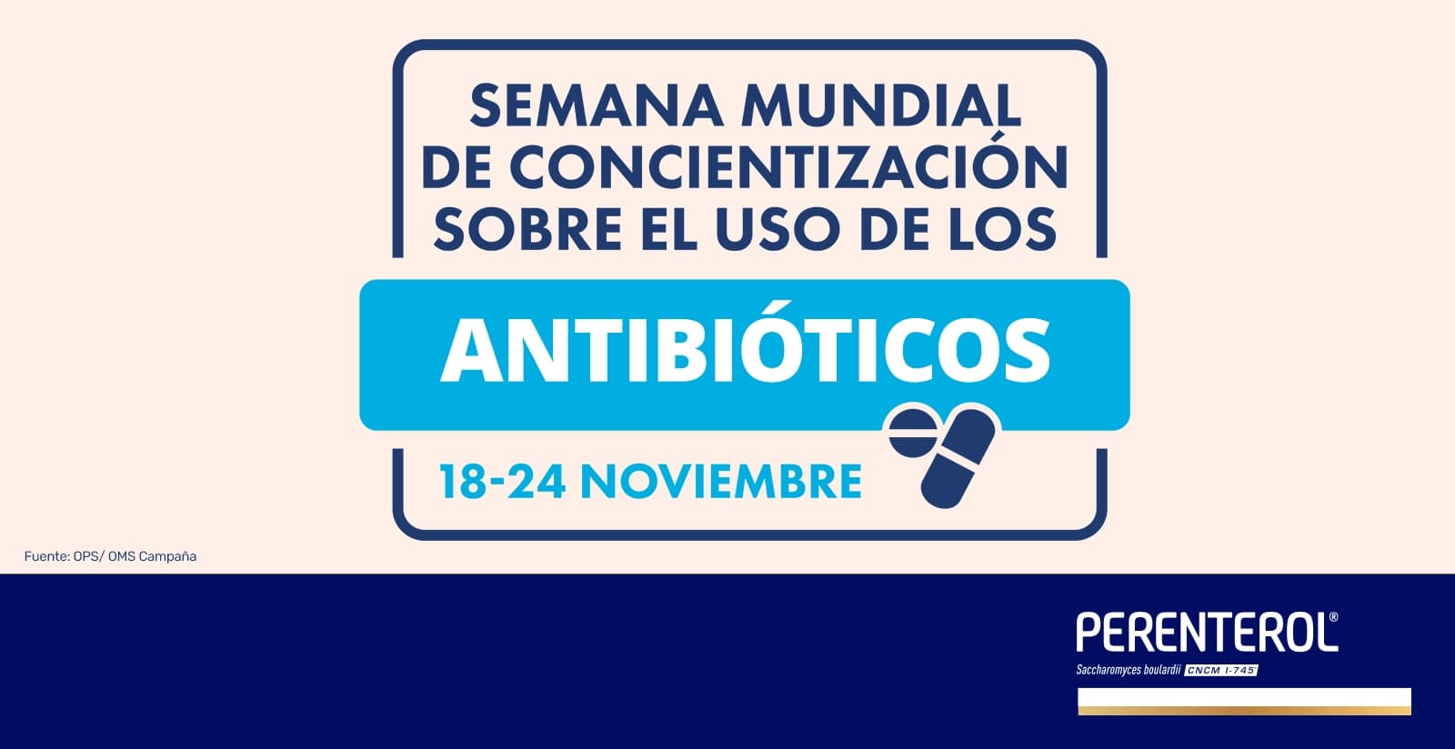 Hablemos de Antibióticos. Protege tu intestino, usándolos con sabiduría